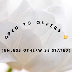 Reasonable offers always accepted